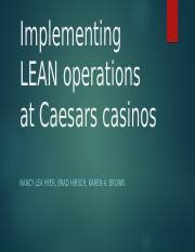 implementing lean operations at caesars casinos